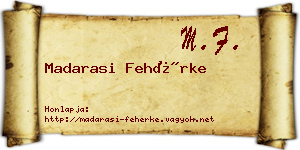 Madarasi Fehérke névjegykártya